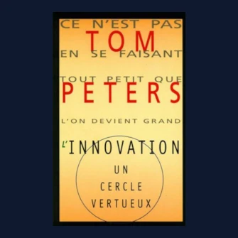 Book cover of The Circle of Innovation by Tom Peters